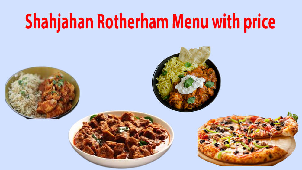 shahjahan rotherham menu with price