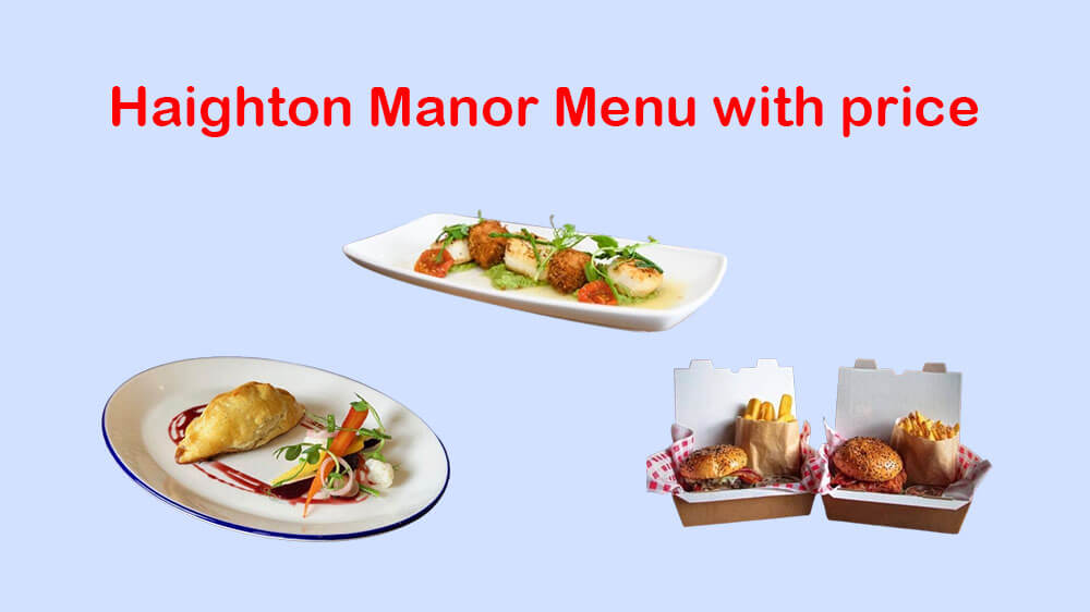 haighton manor menu with price