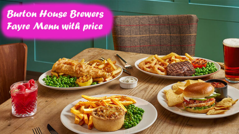 burton house brewers fayre menu with price