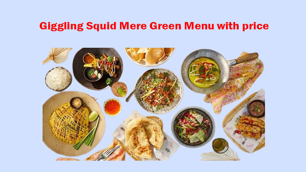 giggling squid mere green menu with price