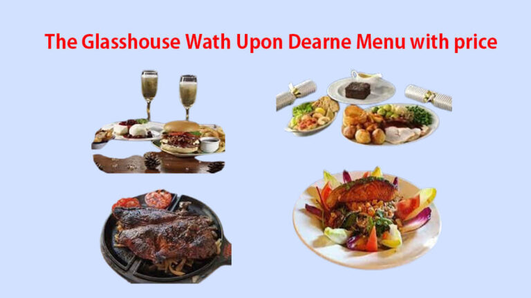 the glasshouse wath upon dearne menu with price