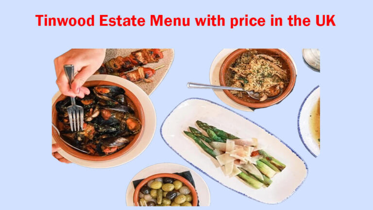 tinwood estate menu with price