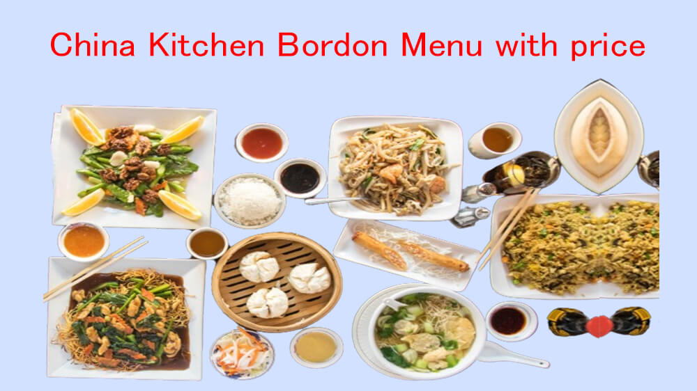 china kitchen bordon menu with price