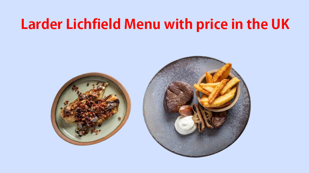 larder lichfield menu with price