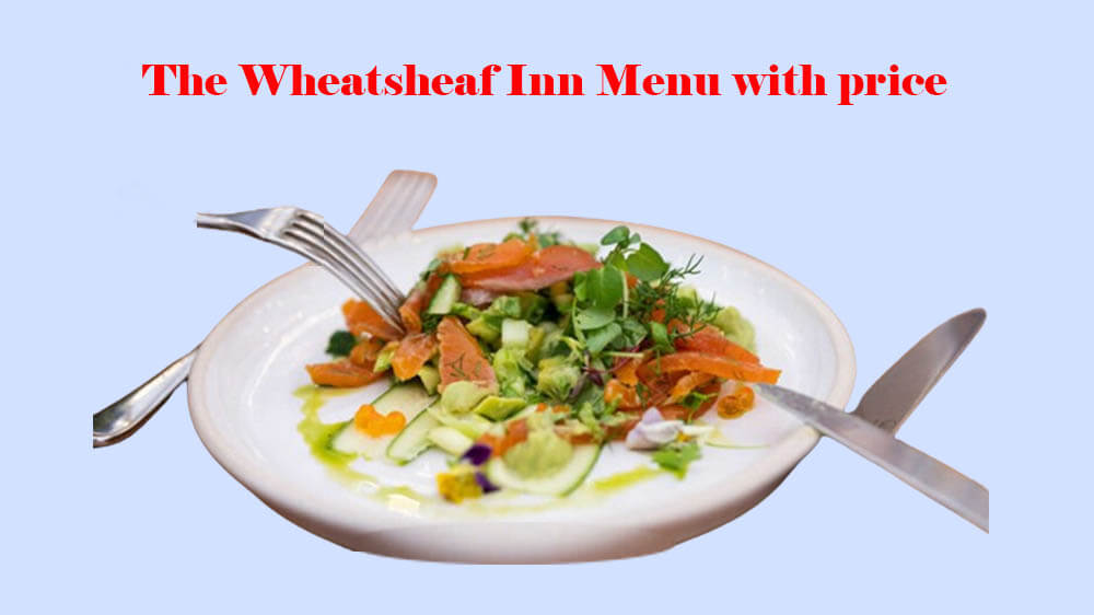 the wheatsheaf inn menu with price